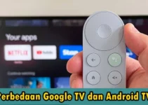Perbedaan Google TV dan Android TV, Mana yang Lebih Canggih?