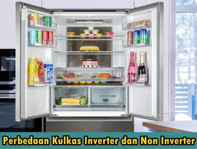 Perbedaan Kulkas Inverter dan Non Inverter, Mana yang Lebih Bagus