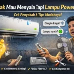 AC Tidak Mau Menyala Tapi Lampu Power Hidup