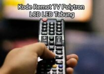 Cara Memasukan Kode Remot TV Polytron LED untuk Menikmati Playlist Musik Terbaik