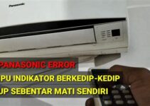 Panduan Lengkap Mengatasi Lampu Timer AC Panasonic Berkedip dan Mati