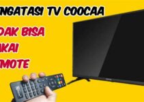 Cara Cepat Mengatasi Remote TV Coocaa Rusak: Solusi Lengkap