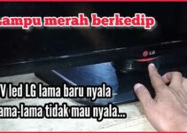 TV LG Tidak Mau Nyala Lampu Power Berkedip? Ini Solusi Ampuhnya!